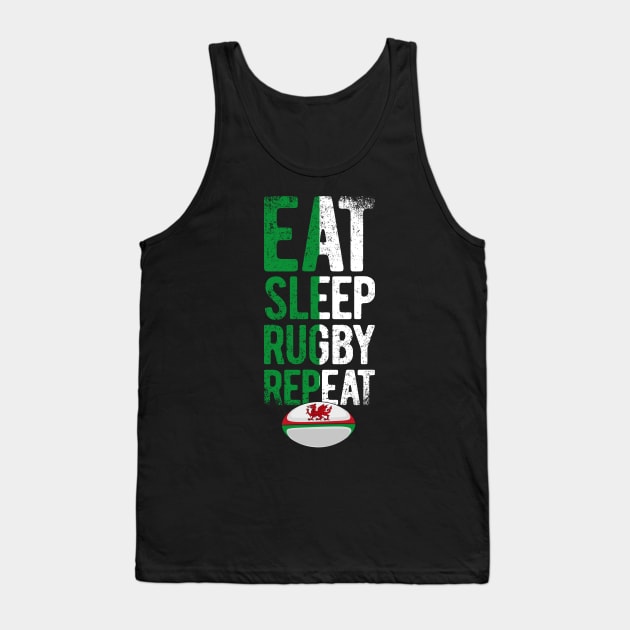 Eat sleep rugby repeat Wales rugby 2 Tank Top by Bubsart78